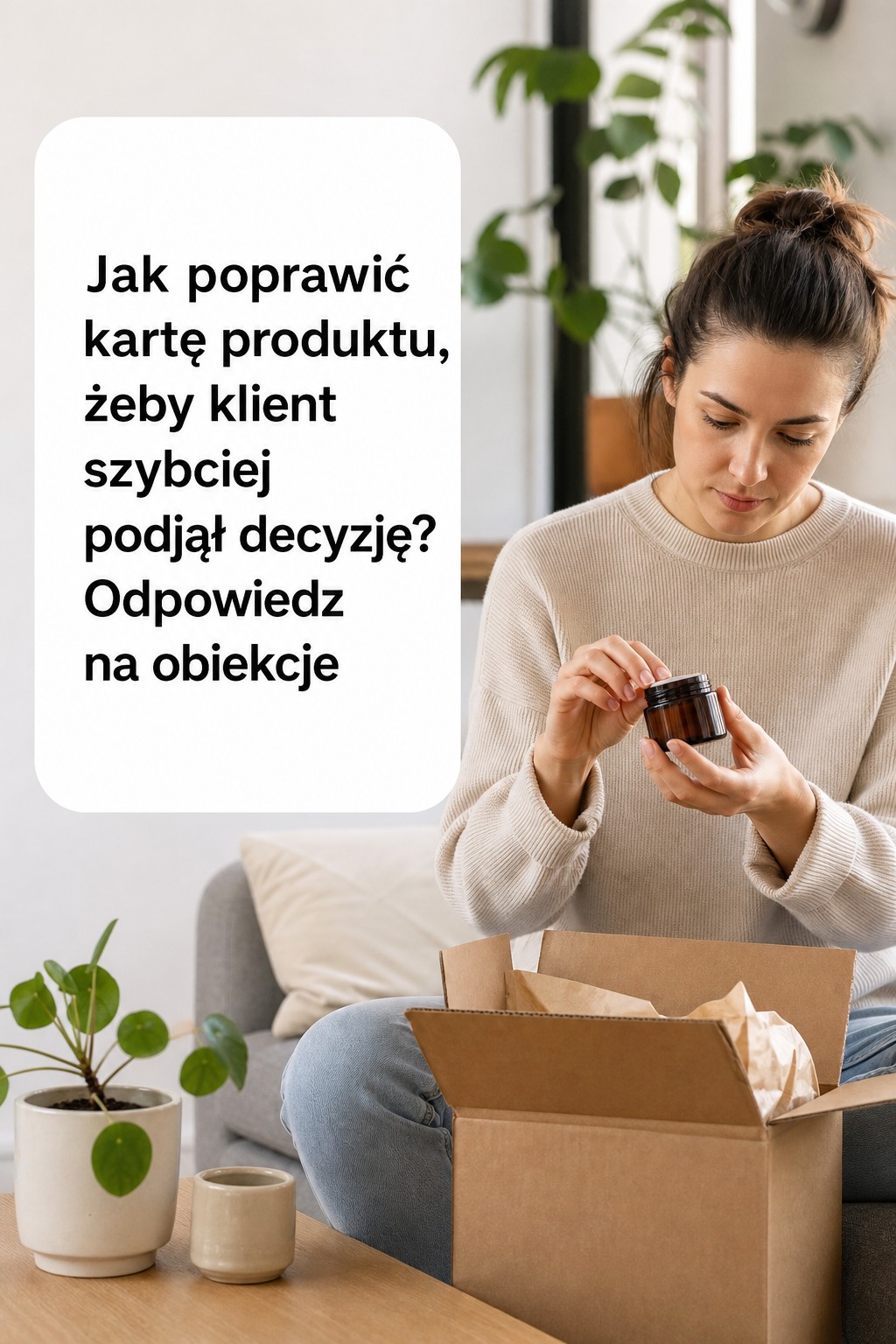 Obiekcje klienta na karcie produktu Jak poprawić kartę produktu, żeby klient szybciej podjął decyzję? odpowiedzi na obiekcje